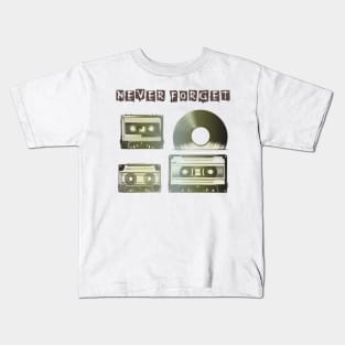 Never Forget Vintage Cassettes and Vinyl Records! Kids T-Shirt